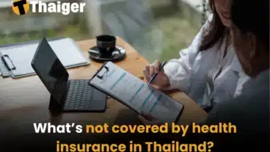 What’s not covered by health insurance in Thailand?