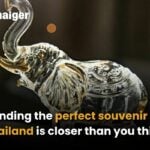 Finding the perfect souvenir in Thailand is closer than you think | Thaiger