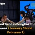 What to do in Bangkok this weekend (January 31 to February 2) | Thaiger