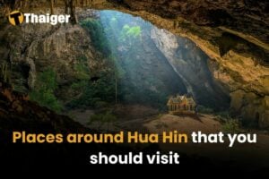 Places around Hua Hin that you should visit [2025] | Thaiger