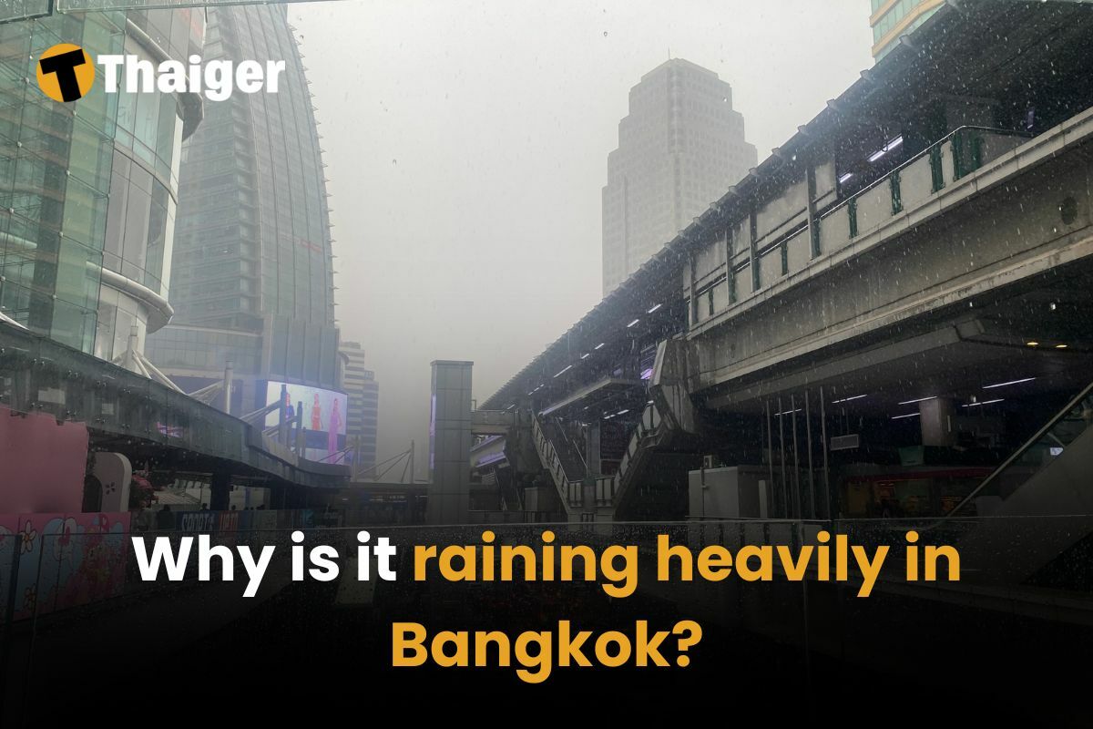 Why is it raining heavily in Bangkok?