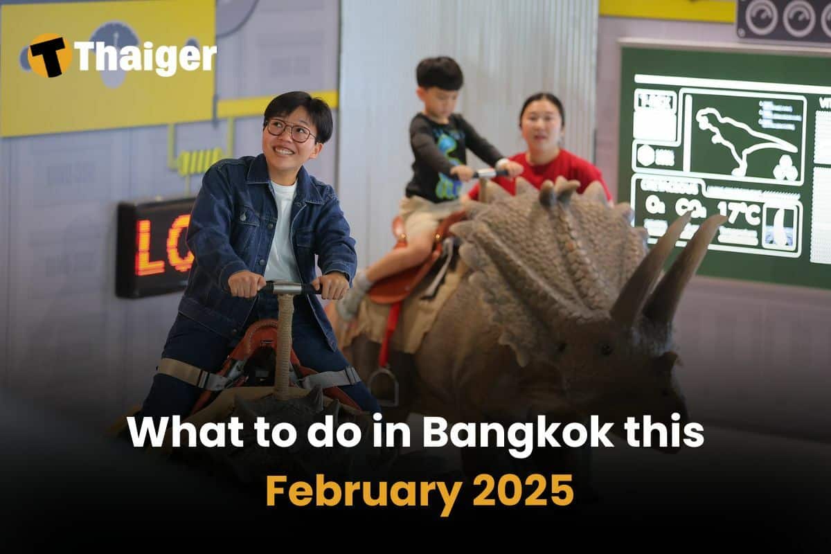 What to do in Bangkok this February 2025