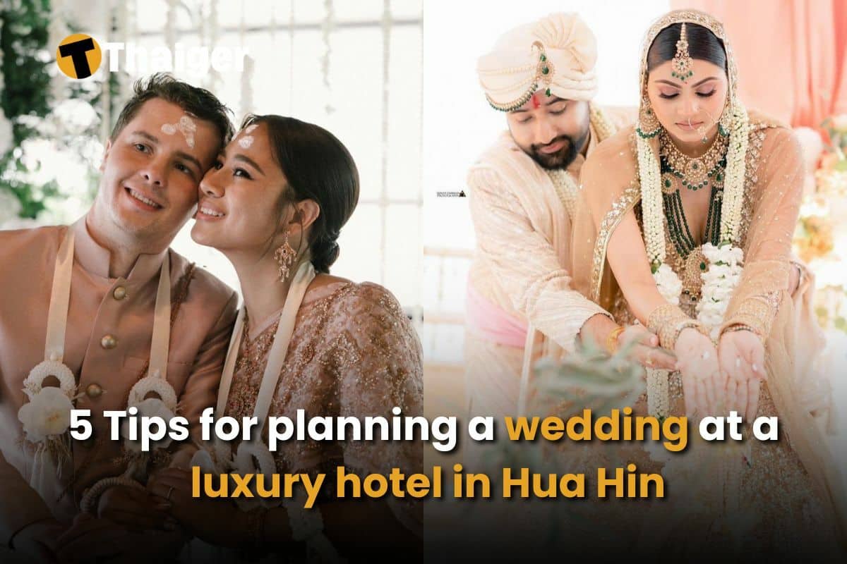 5 Tips for planning a wedding at a luxury hotel in Hua Hin