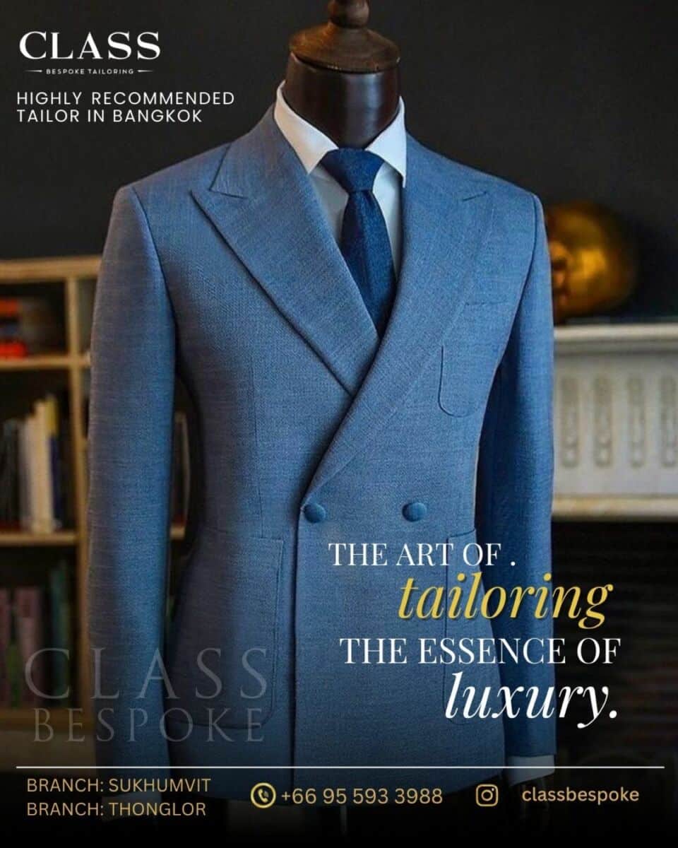 Class Bespoke Tailor: The best custom-made tailor in Bangkok, Thailand | News by Thaiger