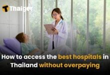 How to access the best hospitals in Thailand without overpaying