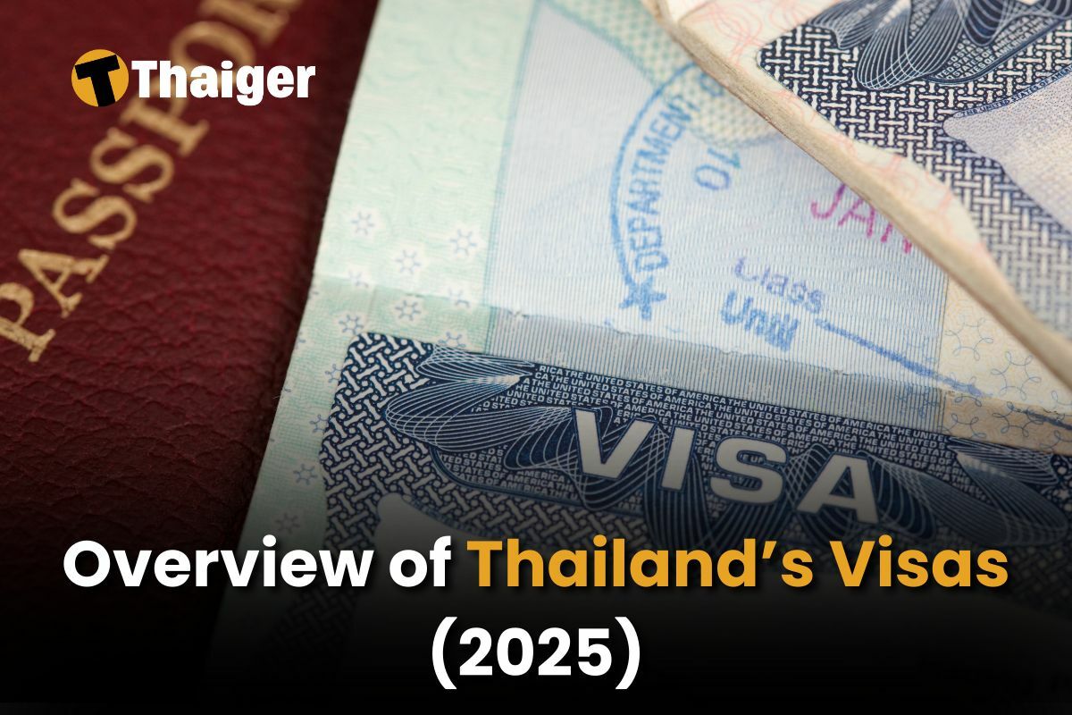 Overview of Thailand’s Visas (2025)