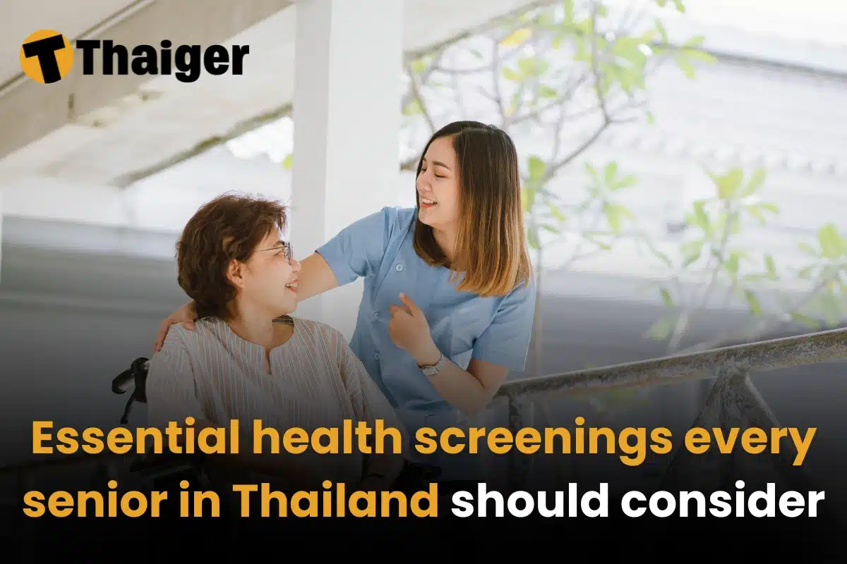 Essential health screenings every senior in Thailand should consider