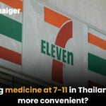 Buying medicine at 7-11 in Thailand, is it more convenient?