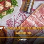 Top 5 Italian Restaurants in Bangkok | Thaiger
