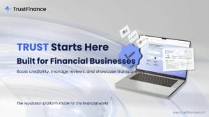TrustFinance: Powering finance businesses worldwide through trust