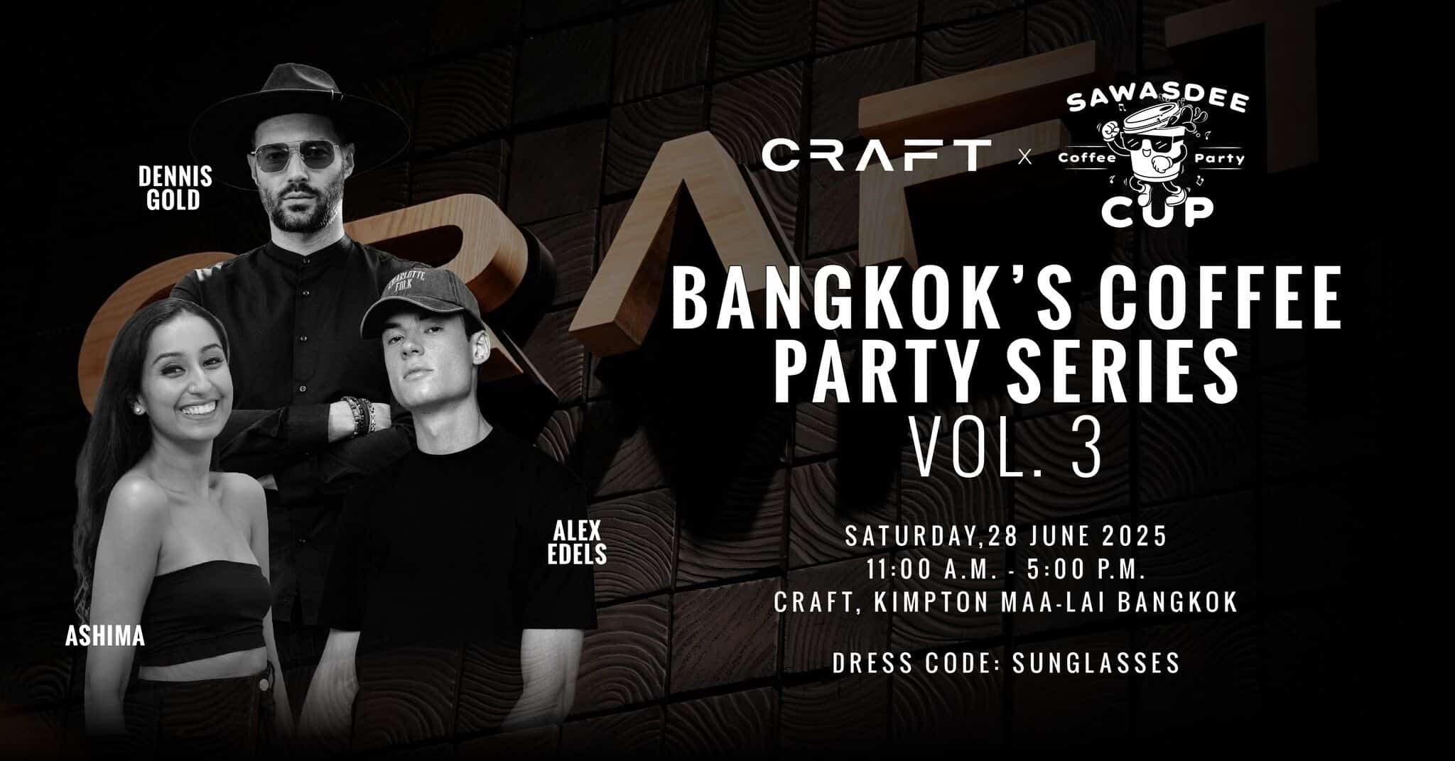 Craft x Sawadee Cup Coffee Party at Kimpton Maa-Lai Bangkok