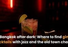 Bangkok after dark: Where to find gin cocktails with jazz and the old town charm | Thaiger