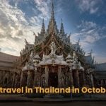 Where to travel in Thailand in October [2025] | Thaiger