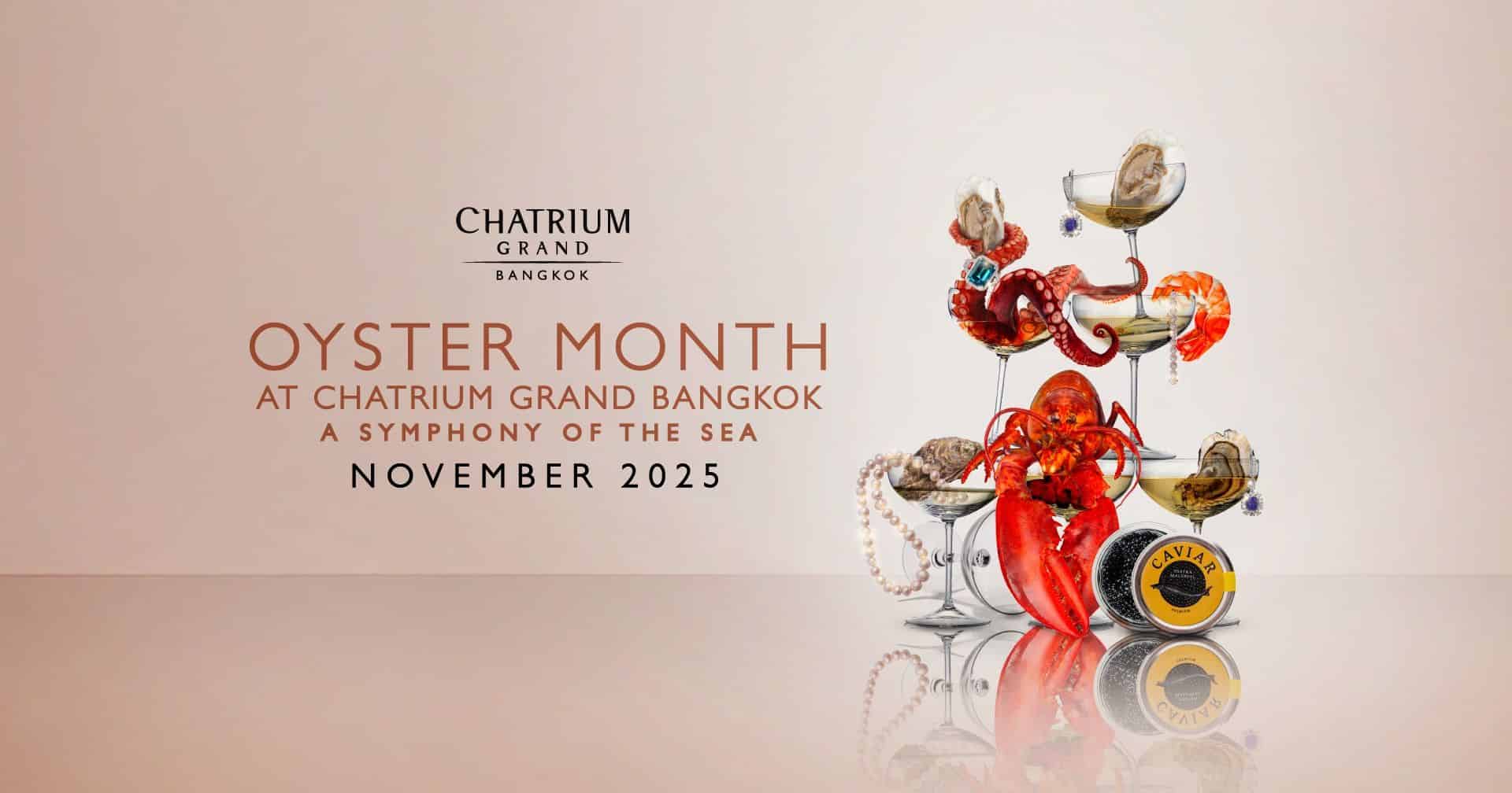 Oyster Month at Chatrium Grand Bangkok