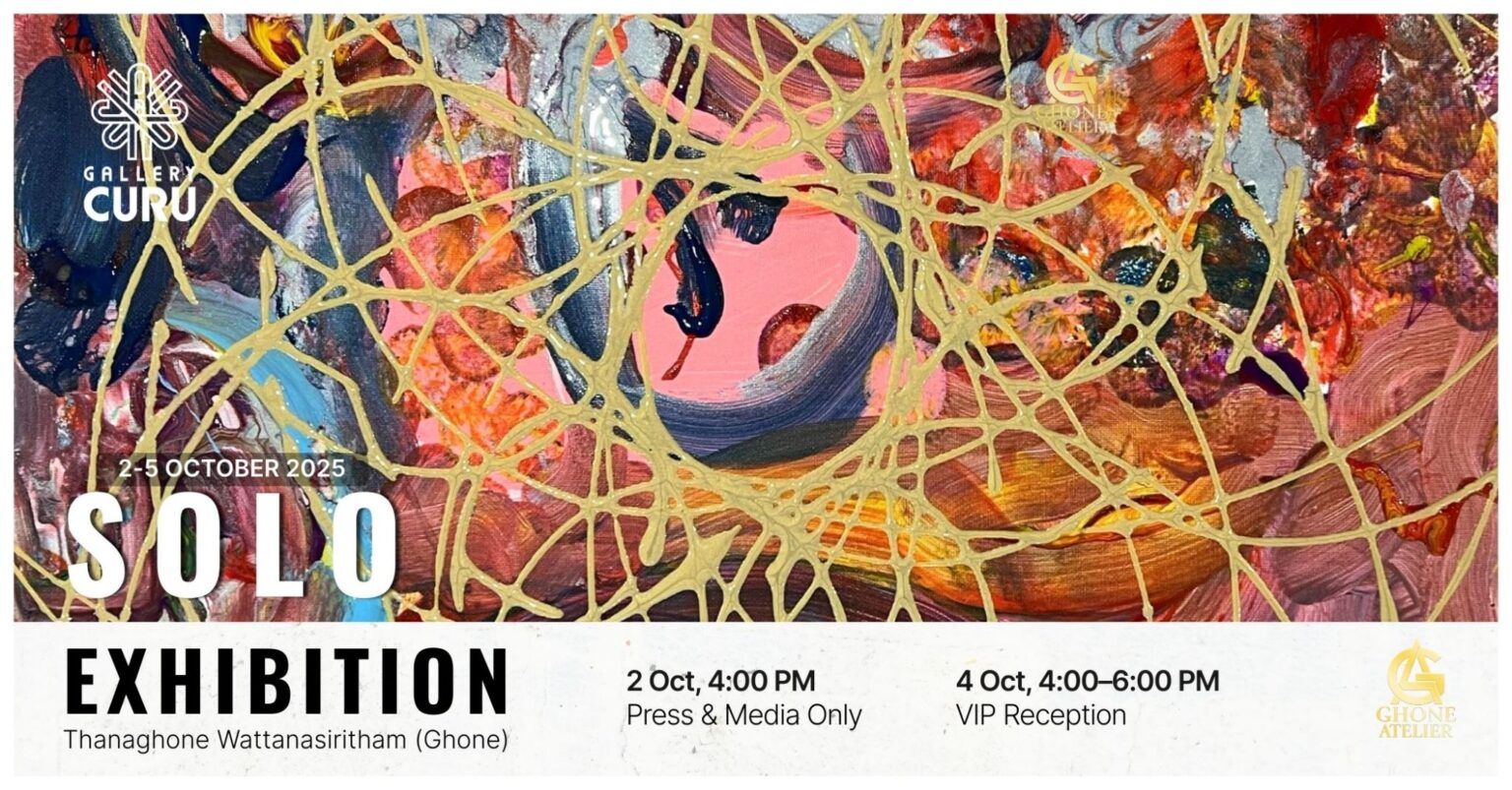 Ghone Atelier Solo Exhibition at CURU Gallery Bangkok