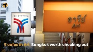 5 cafes in Ari, Bangkok worth checking out | Thaiger