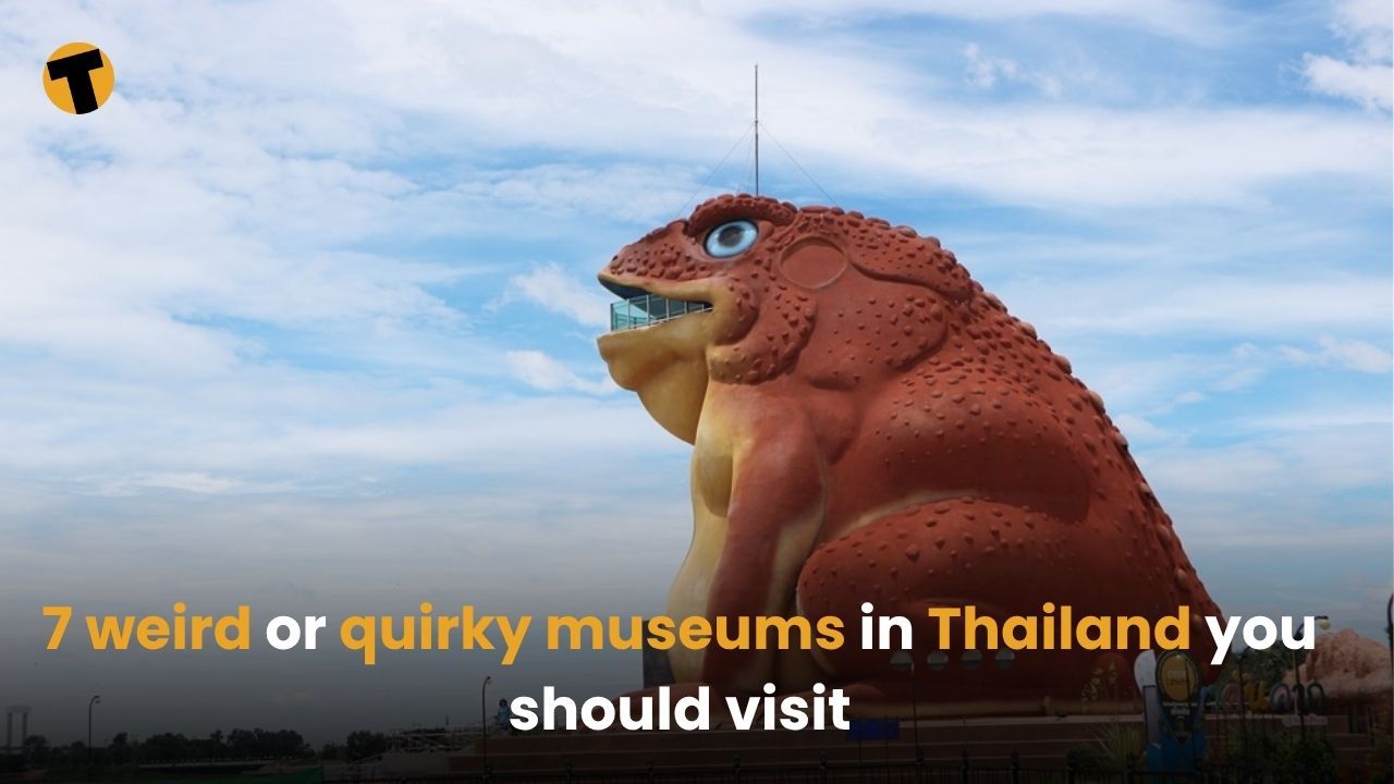 7 weird or quirky museums in Thailand you should visit | Thaiger