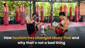 How tourism has changed Muay Thai and why that’s not a bad thing | Thaiger