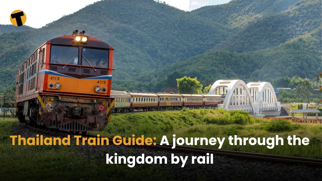 Thailand Train guide: A journey through the kingdom by rail | Thaiger