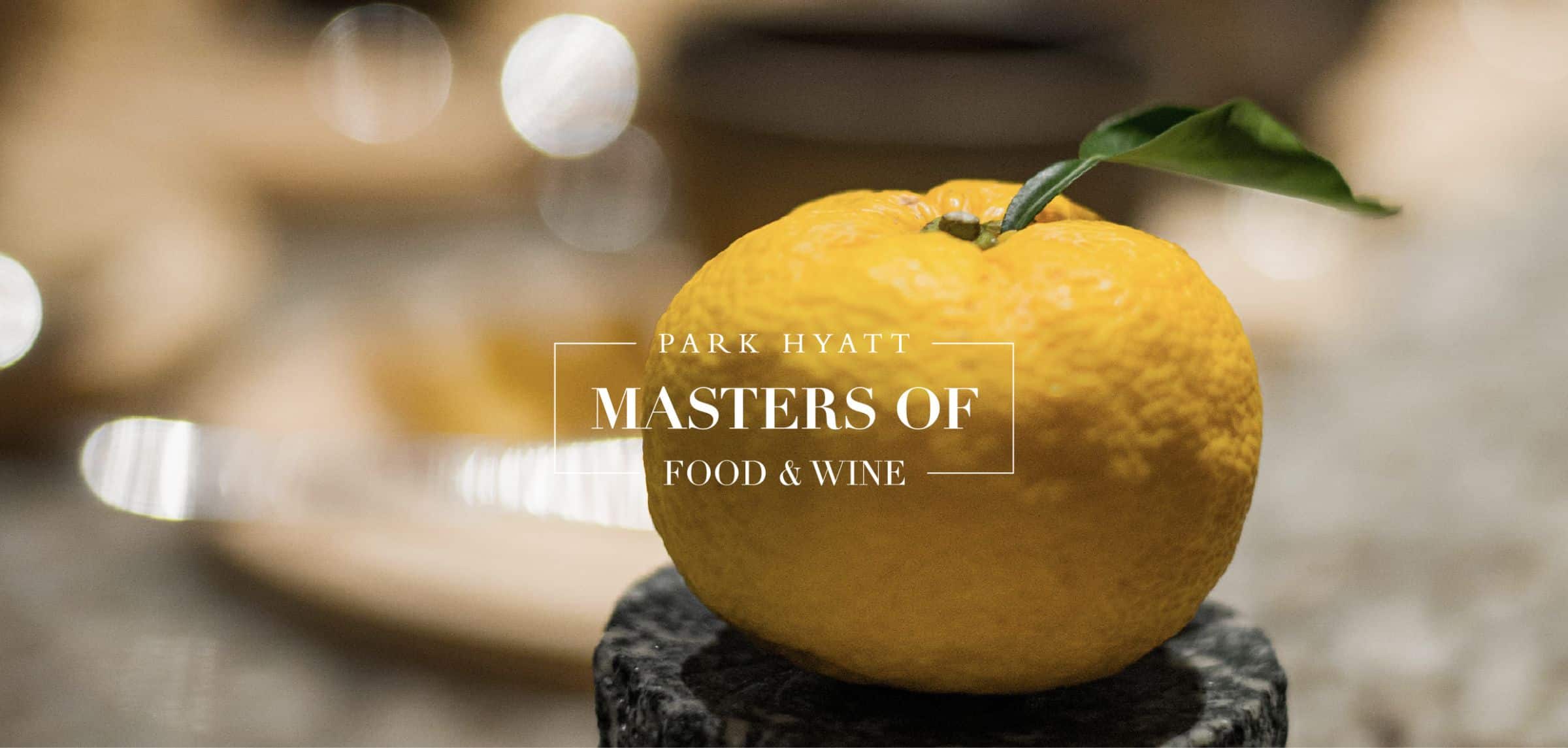 Yuzu Safari - Masters of Food &amp; Wine at Park Hyatt Bangkok