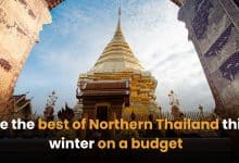 See the best of Northern Thailand this winter on a budget | Thaiger