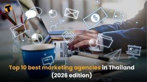Top 10 Best Marketing Agencies in Thailand (2026 Edition) | Thaiger