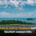 Best islands to visit in Thailand before peak tourism season hits | Thaiger