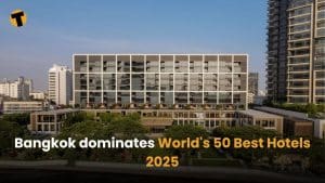 Bangkok dominates World&#8217;s 50 Best Hotels 2025 with three hotels in top 10 | Thaiger