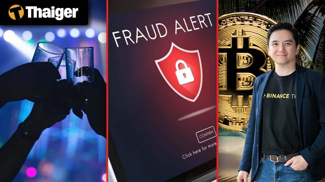 Thailand video news | Thailand to reassess alcohol sale hours in eateries, Beware of fake TDAC portals | Thaiger