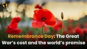 Remembrance Day: The Great War’s cost and the world’s promise | Thaiger