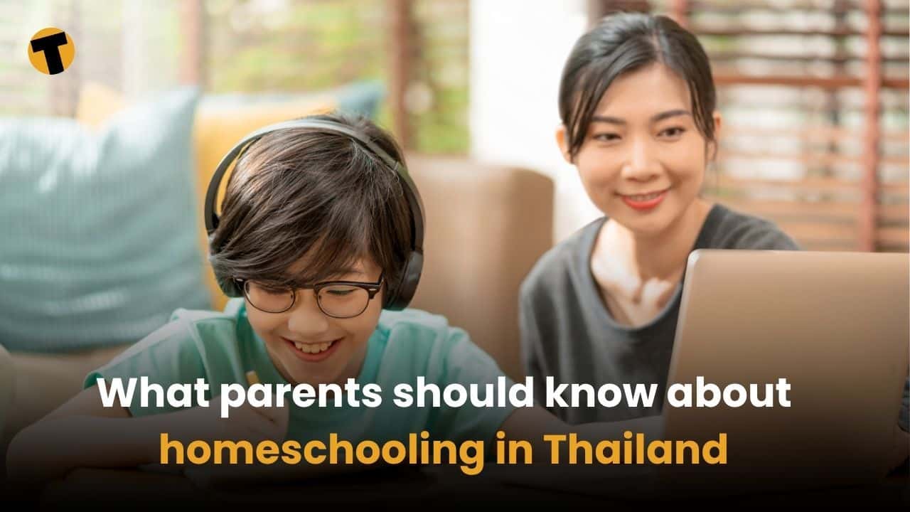What parents should know about homeschooling in Thailand | Thaiger