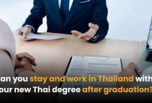 Can you stay and work in Thailand with your new Thai degree after graduation? | Thaiger