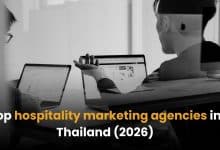 Top hospitality marketing agencies in Thailand (2026) | Thaiger