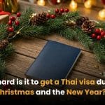 How hard is it to get a Thai visa during Christmas and the New Year? | Thaiger