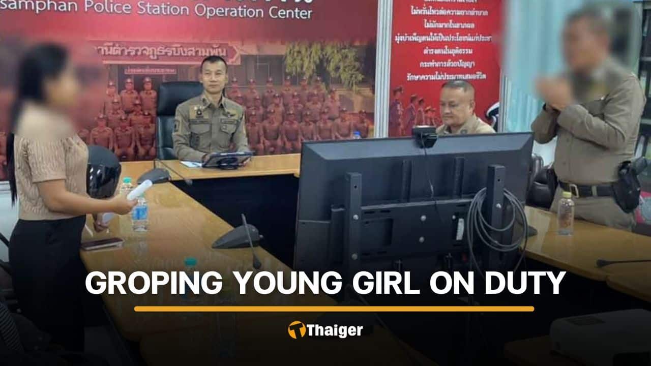 Thai police accused of groping 14 year old girl while drunk | Thaiger