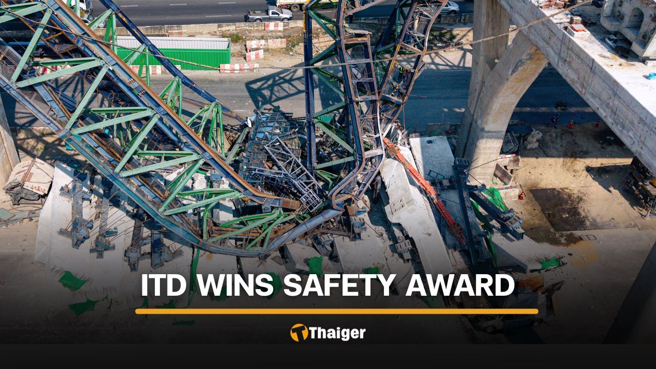 Questions raised after ITD wins safety award despite deadly construction accidents | Thaiger