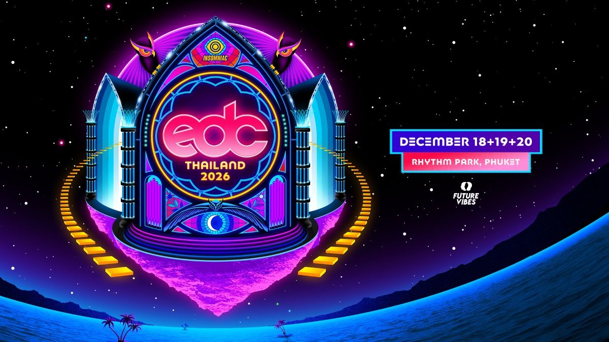 EDC Thailand announces new December dates following strong early-year momentum | Thaiger