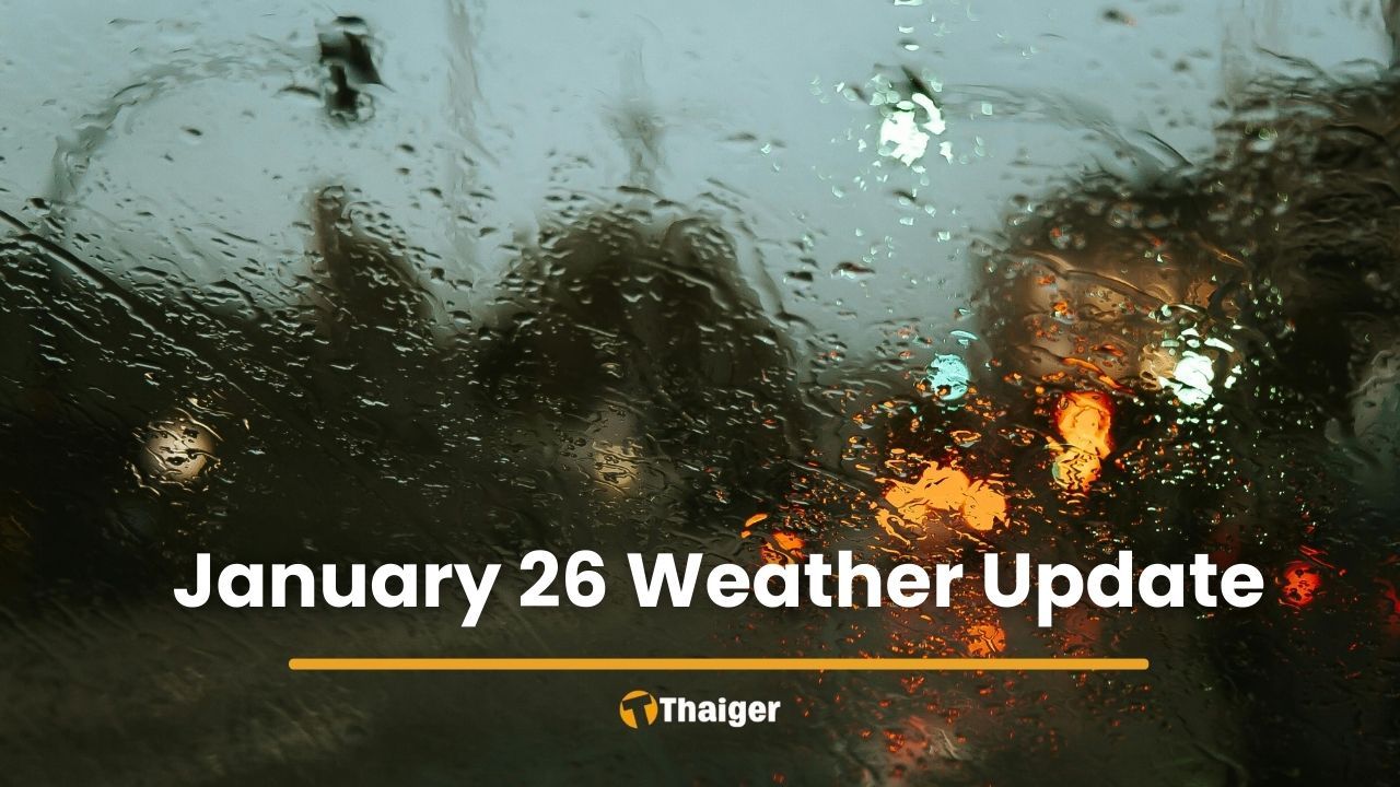January 26 weather: Cool mornings, patchy fog, high-pressure system weakens | Thaiger