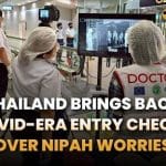 Thailand News | Thailand brings back Covid-Era entry checks over Nipah worries, Chiang Mai and Phuket among top world destinations for solo travellers | Thaiger