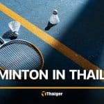 How popular is badminton in Thailand and where can you play it? | Thaiger