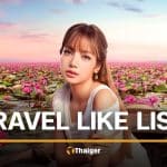 Travel in Lisa’s footsteps across 6 stunning locations in Thailand | Thaiger