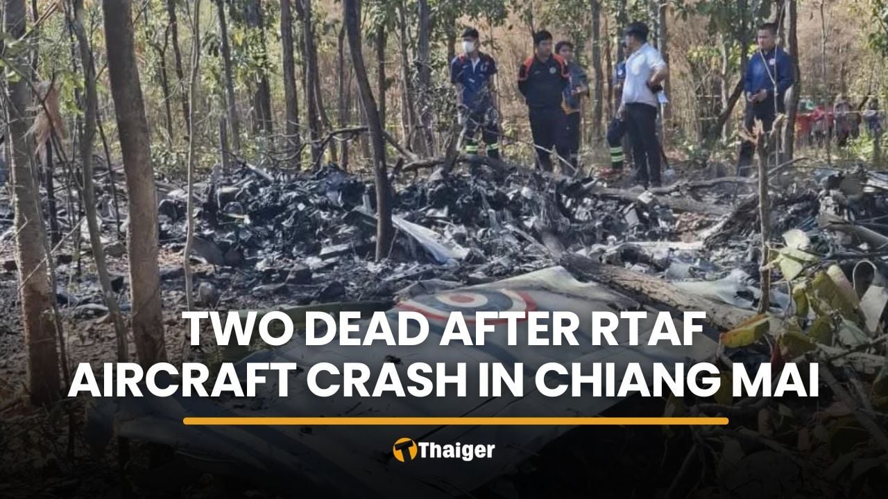 Two dead after Royal Thai Air Force plane crash in Chiang Mai | Thaiger