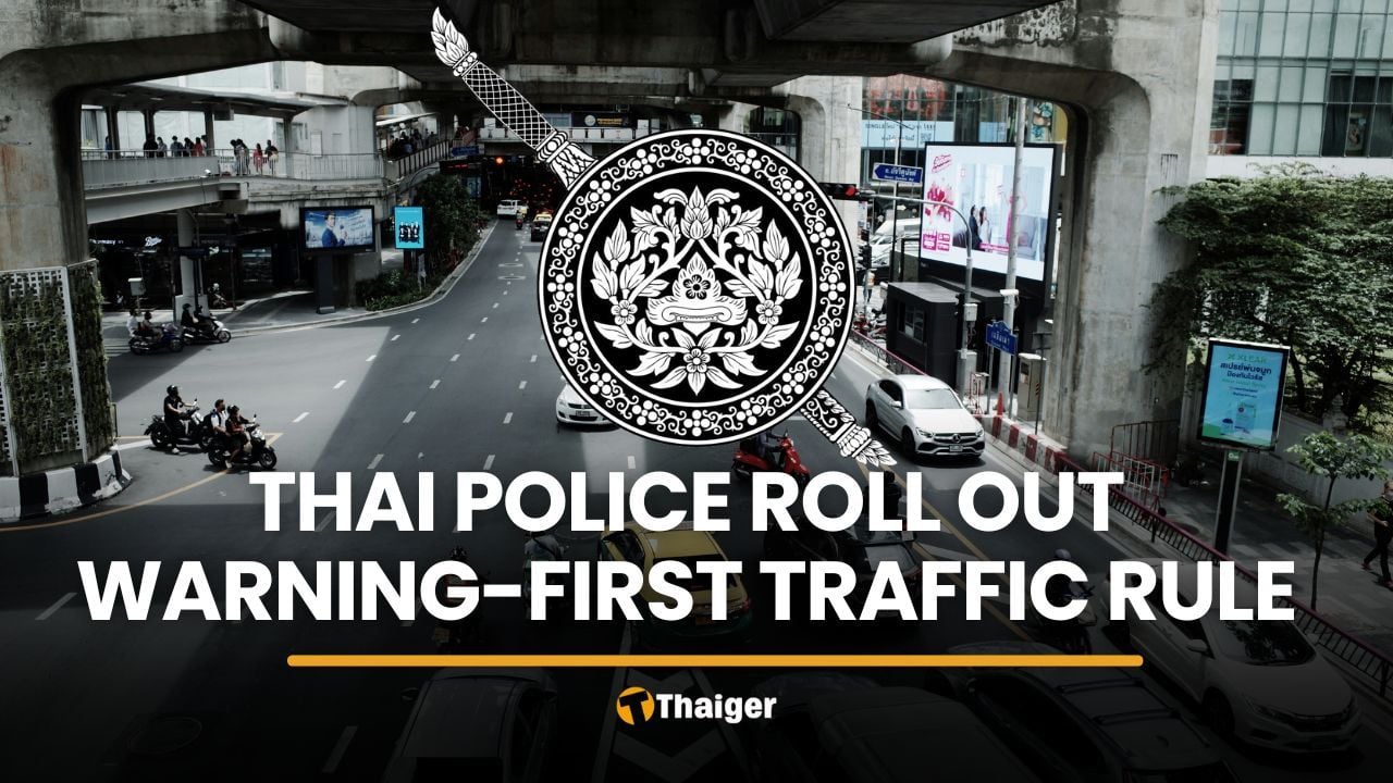 Royal Thai Police roll out warning-first traffic rule for early 2026 | Thaiger