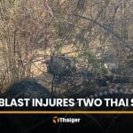 Sudden blast injures two Thai soldiers near former conflict zone | Thaiger