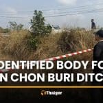 Unidentified body wearing underwear found in ditch in Chon Buri | Thaiger