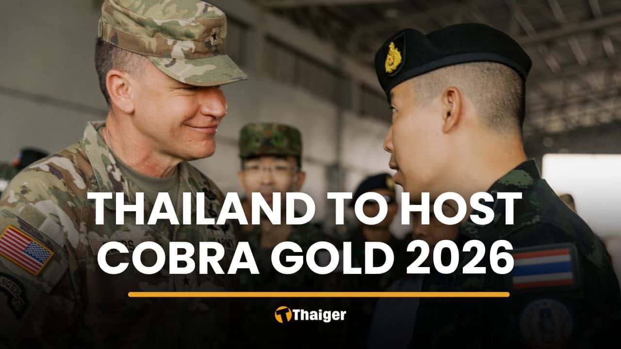 Cobra Gold 2026 brings over 8,000 troops to Thailand | Thaiger