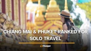 Chiang Mai and Phuket rank in world’s top 10 cities for solo travellers | Thaiger