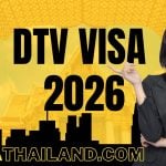 DTV Thailand Visa 2026: Guide to the new regulatory framework | Thaiger