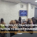 Pattaya police crackdown on prostitution to boost tourism image | Thaiger