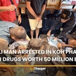 Israeli man arrested in Koh Phangan with drugs worth 50 million baht | Thaiger